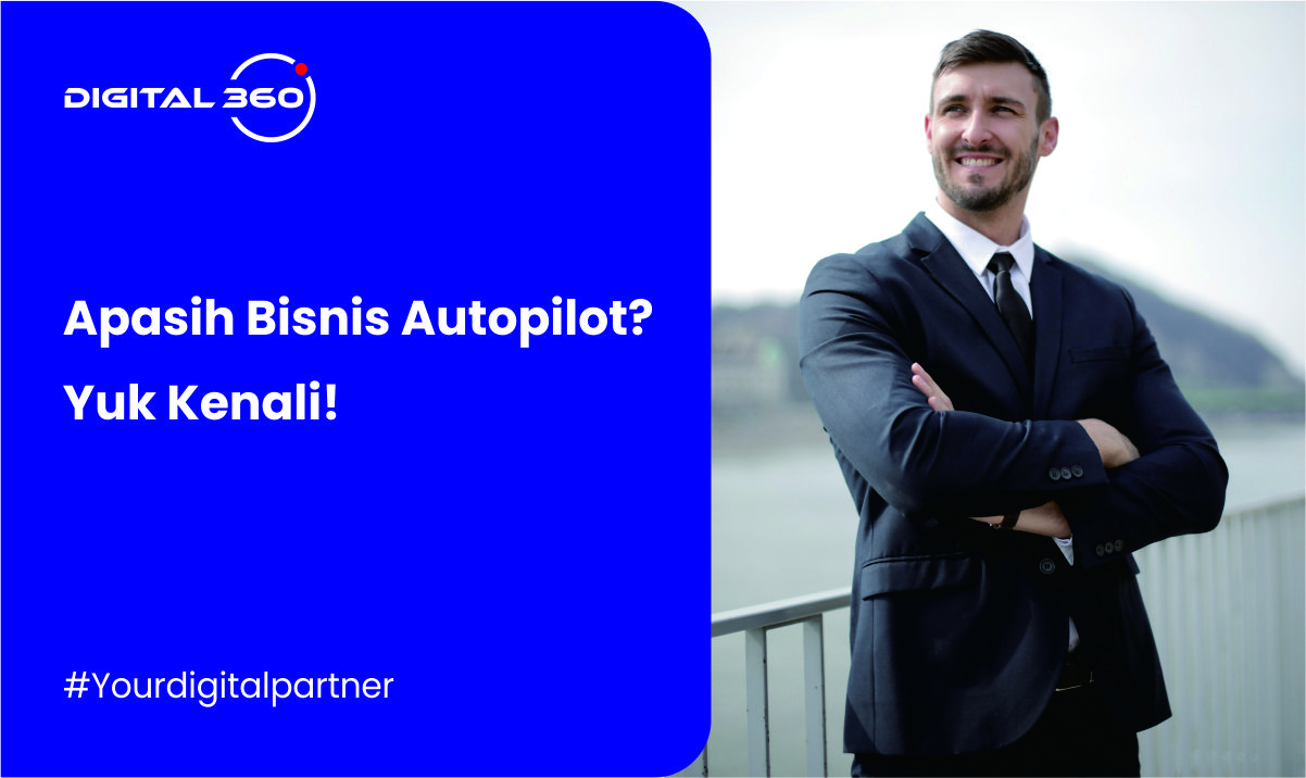 Apasih Bisnis Autopilot? Yuk Kenali!