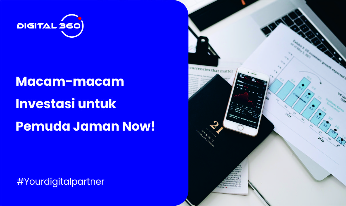 Macam-macam Investasi untuk Pemuda Jaman Now!