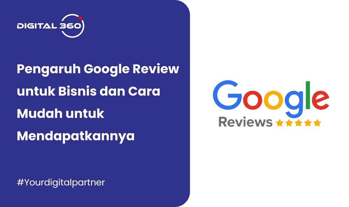 Pengaruh Google Review untuk Bisnis dan Cara Mudah untuk Mendapatkannya