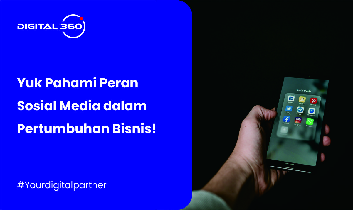 Yuk Pahami Peran Sosial Media dalam Pertumbuhan Bisnis!