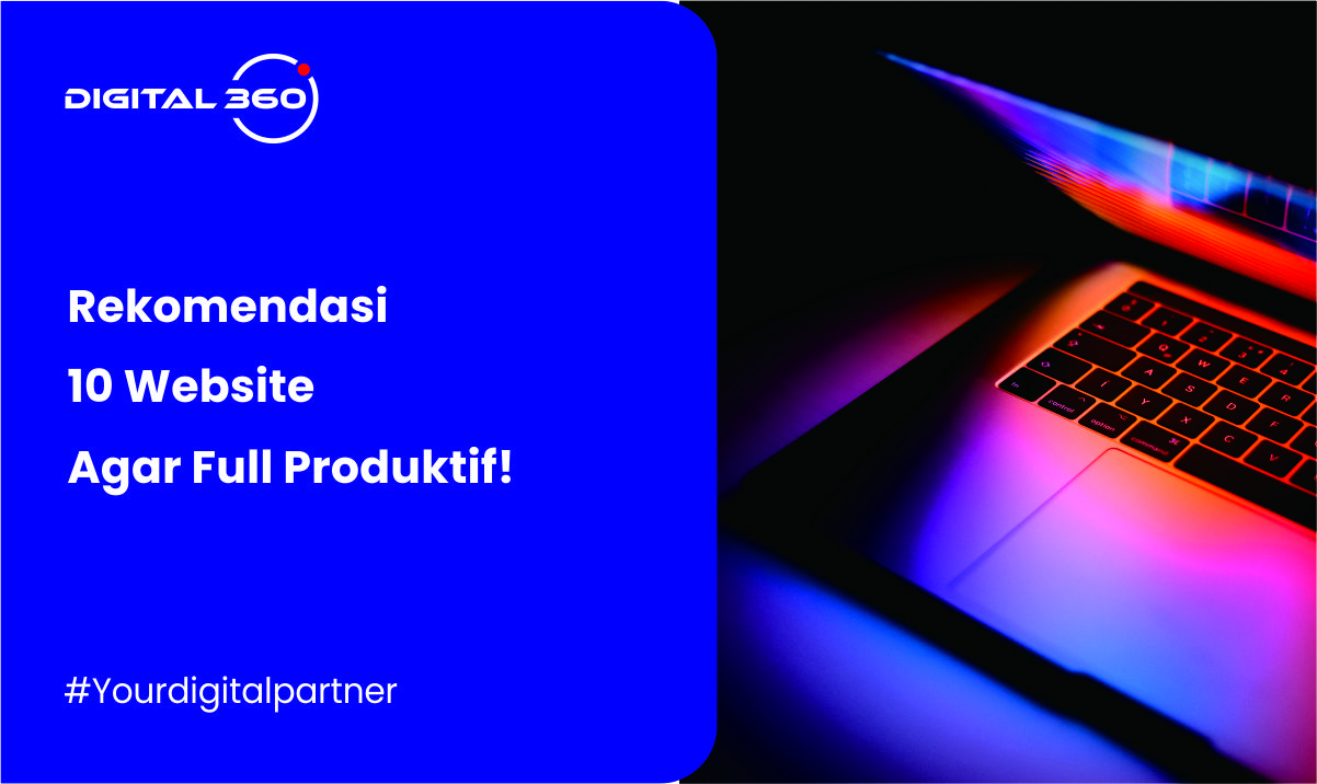 Rekomendasi 10 Website Agar Full Produktif!