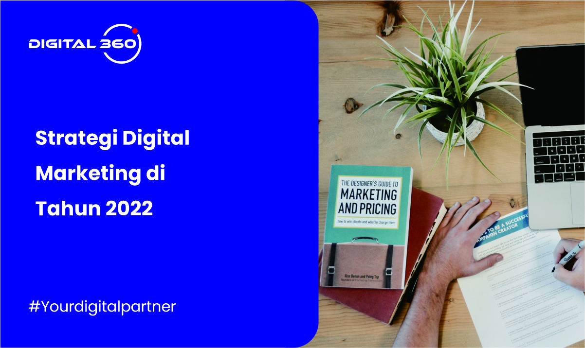 Strategi Digital Marketing di Tahun 2022