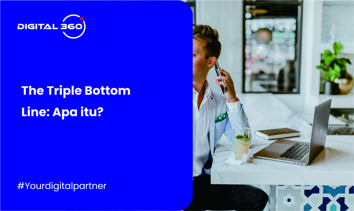 The Triple Bottom Line: Apa itu?