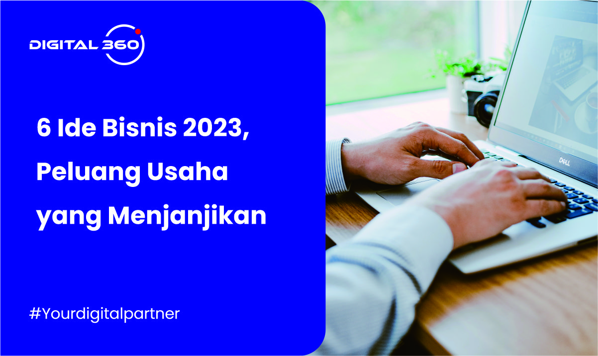 6 Ide Bisnis 2023, Peluang Usaha yang Menjanjikan