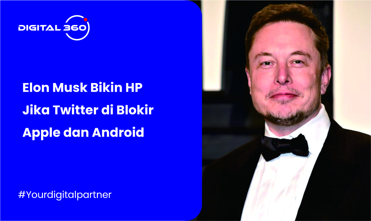 Elon Musk Bikin HP Jika Twitter di Blokir Apple dan Android