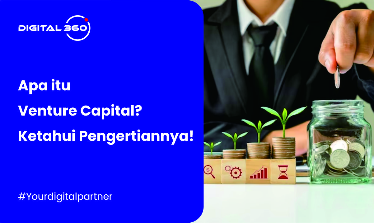 Apa itu Venture Capital? Ketahui Pengertiannya!