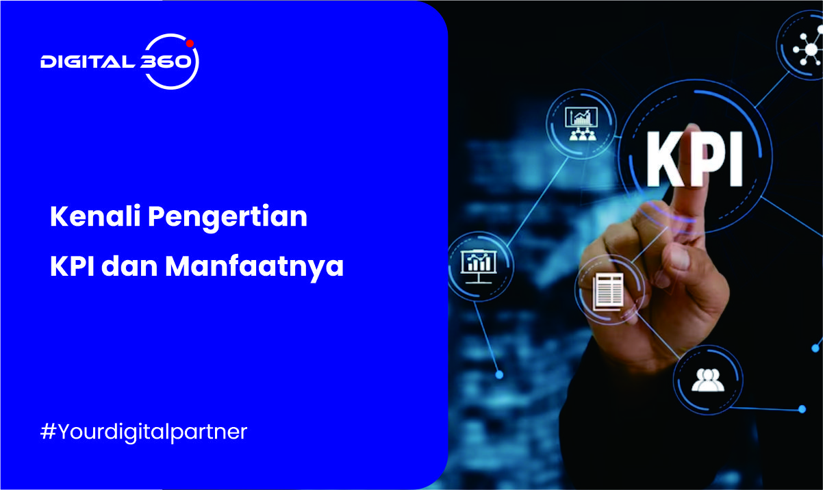 Kenali Pengertian KPI dan Manfaatnya
