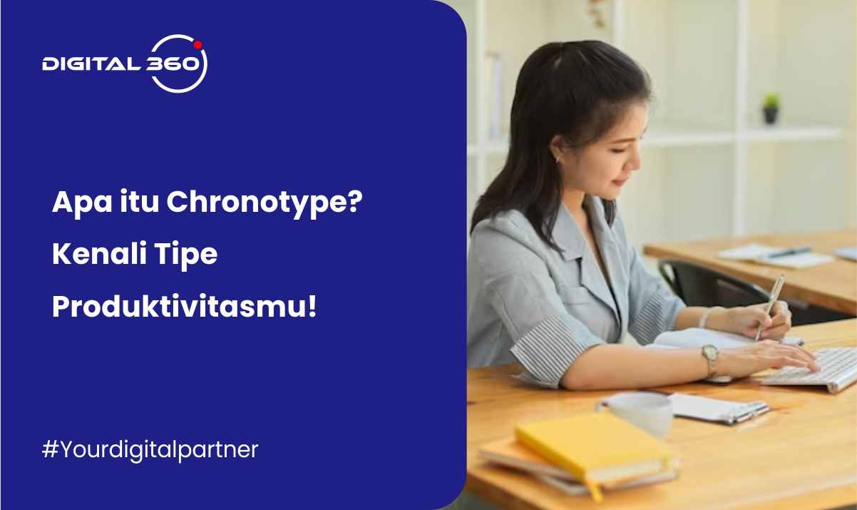 Apa itu Chronotype? Kenali Tipe Produktivitasmu!