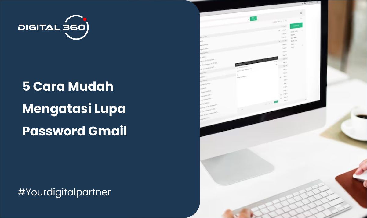 5 Cara Mudah Mengatasi Lupa Password Gmail