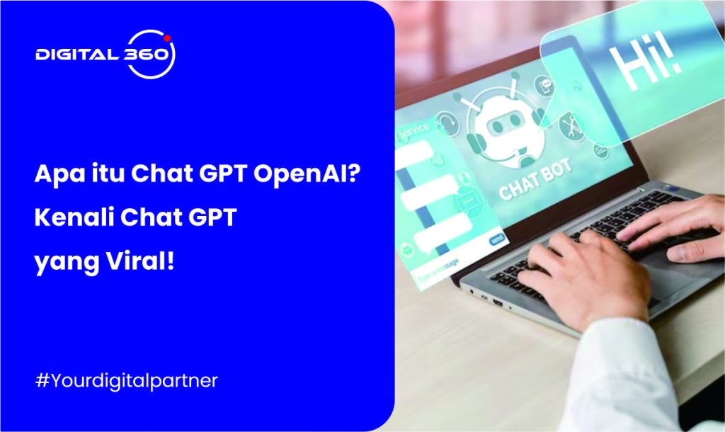 Apa Itu Chat GPT OpenAI? Kenali Chat GPT Yang Viral!-Digital360